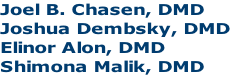Root Canal Specialists - Joel B. Chasen DMD, Joshua Dembsky DMD, Elinor Alon DMD, Shimona Malik DMD